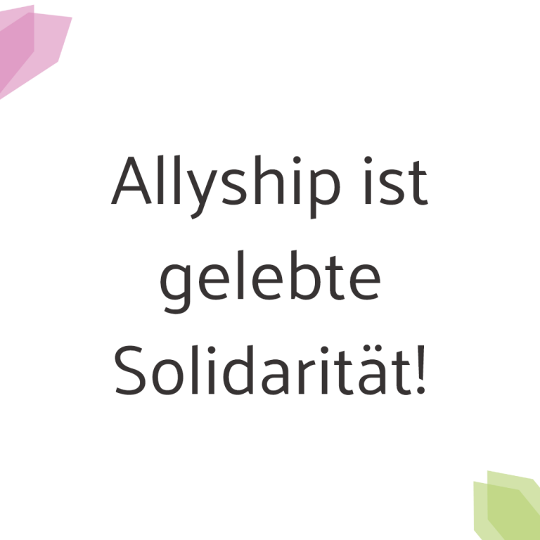 Allyship ist gelebte Solidarität
